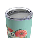 Love in Faith - I Can Do All Things Floral Tumbler 20oz