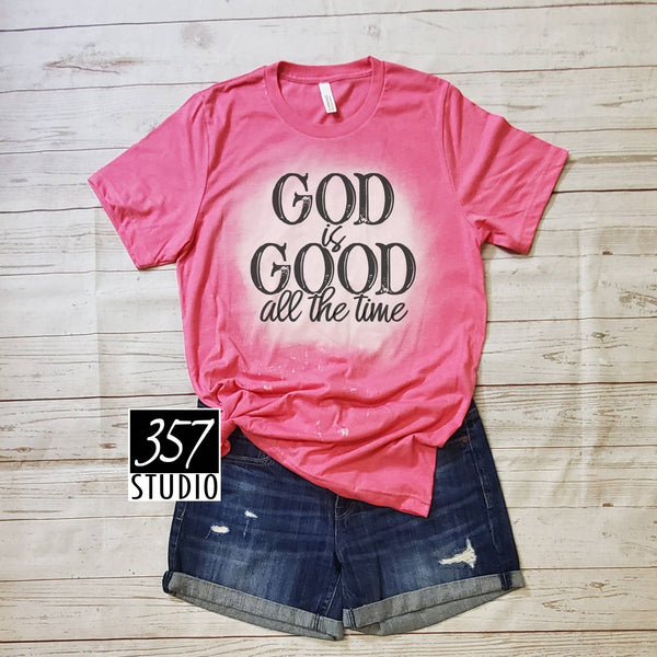 357 Studio - God is Good All The Time-Bleached