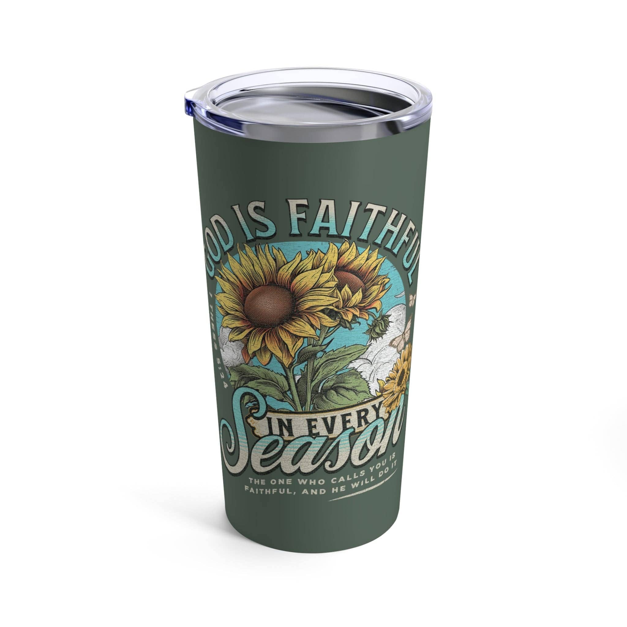 Love in Faith - God Is Faithful Tumbler 20oz