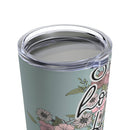 Love in Faith - Oh How He Loves Us Tumbler 20oz