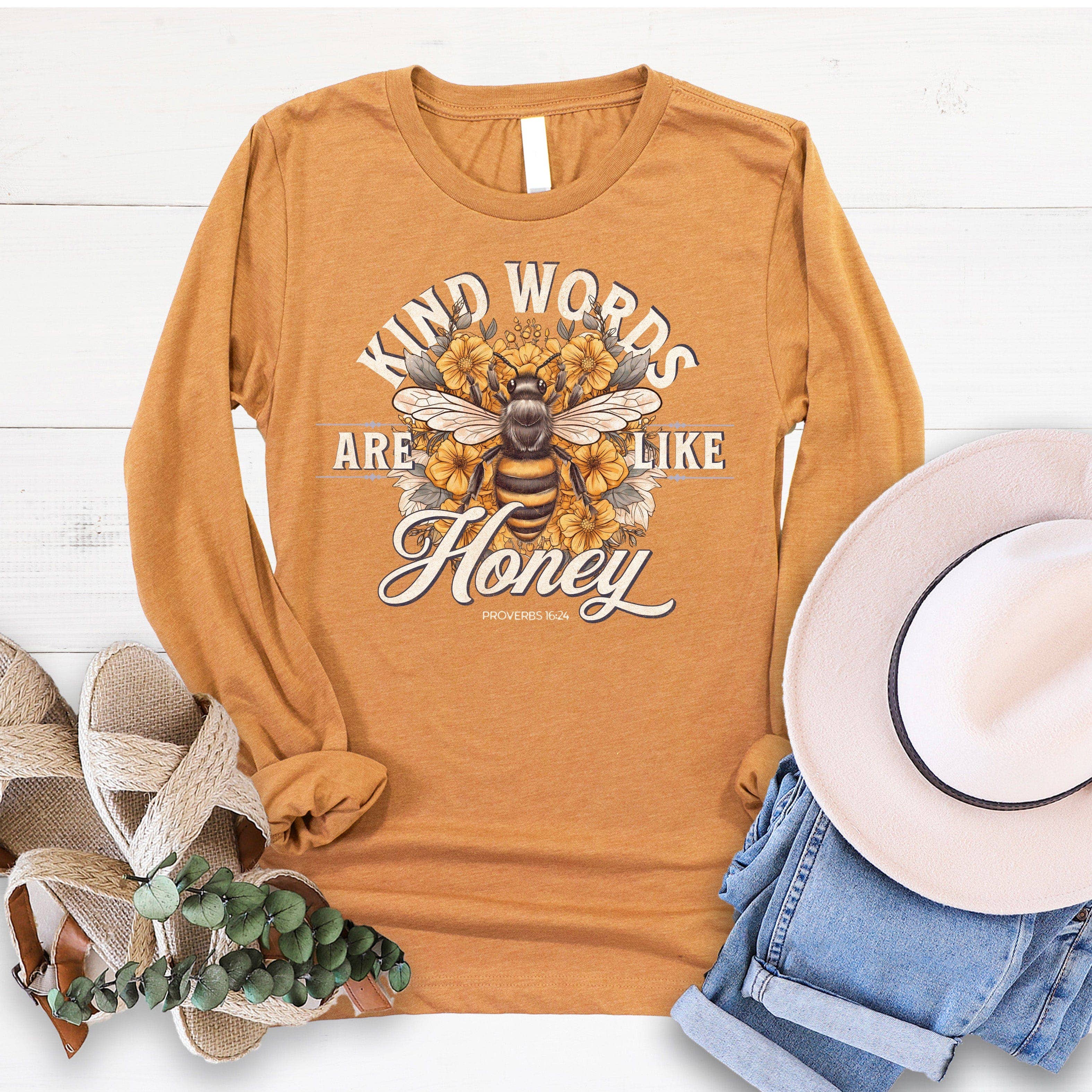 Love in Faith - Kind Words Are Like Honey Long Sleeve