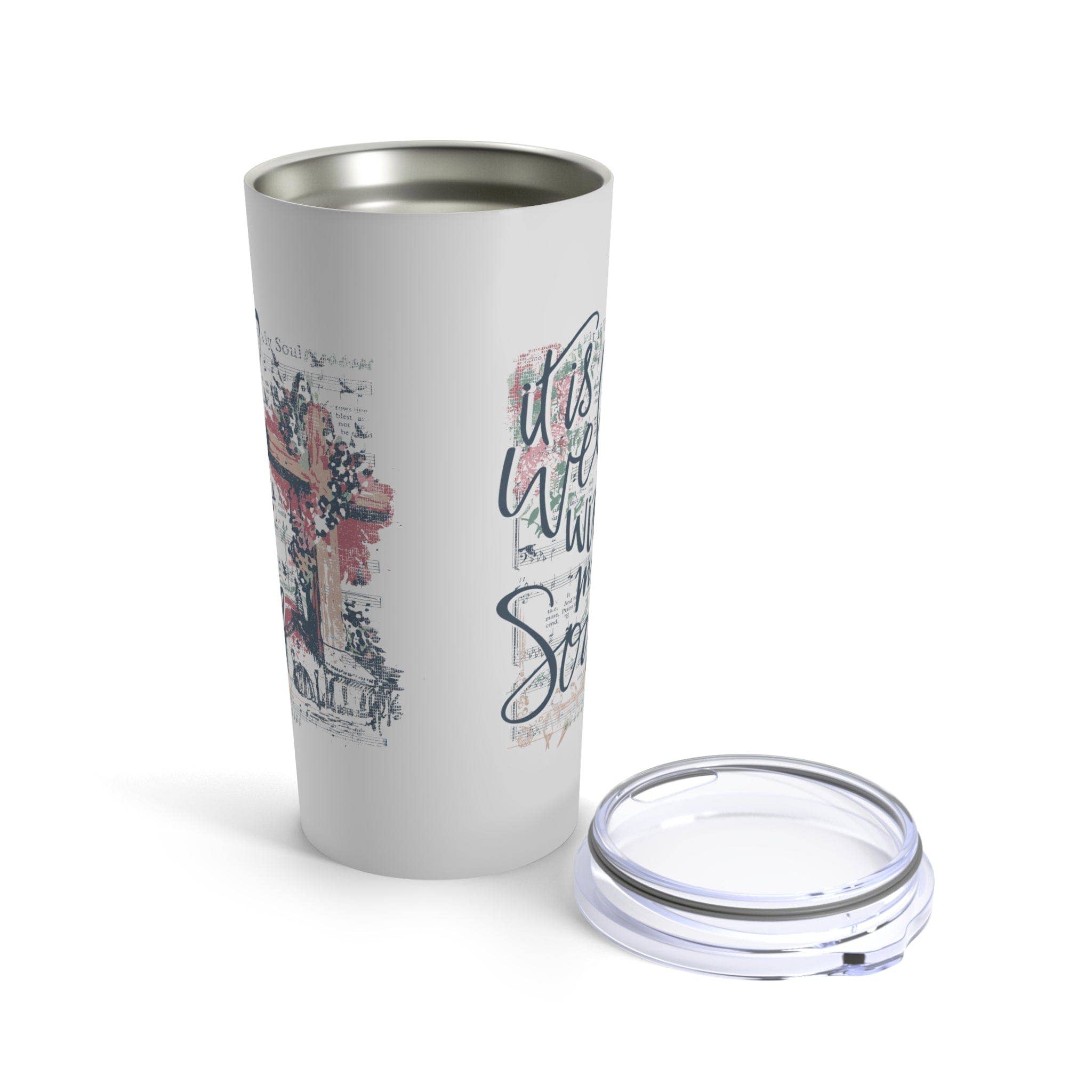 Love in Faith - It is Well With My Soul Tumbler 20oz