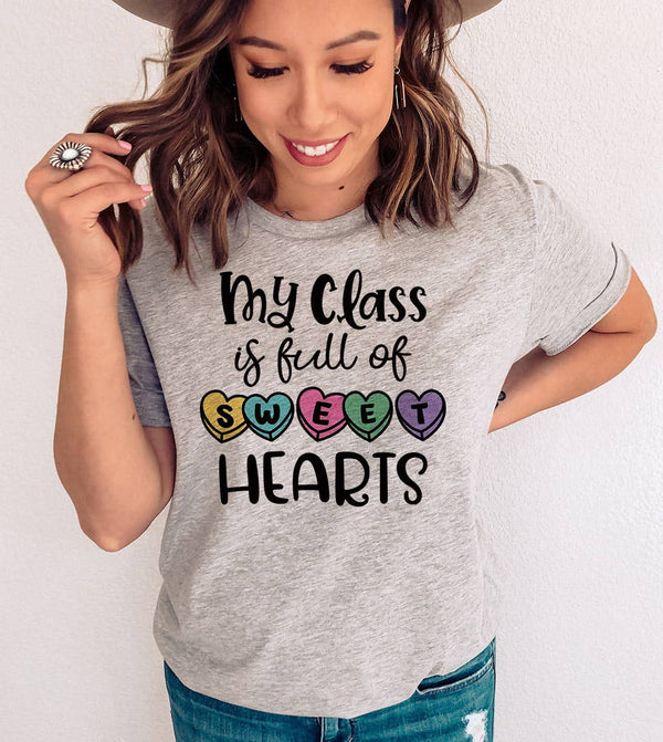 House Of Rodan - My Class is Full - Valentine's Day School Teacher T-Shirt