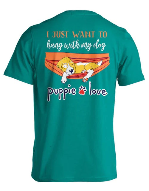 Puppie Love - I Just Want to hang With My Dog