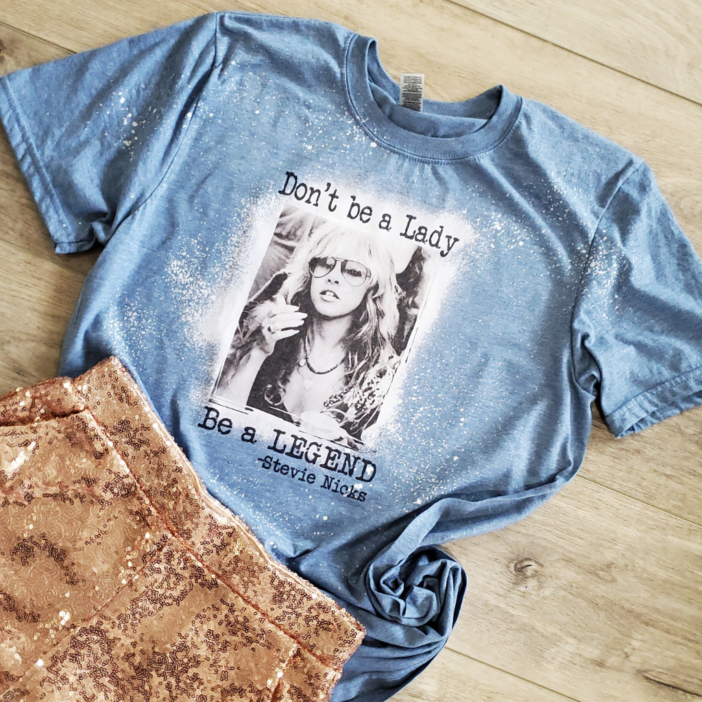 Funk Town Tees - Don't Be A Lady Be a Legend Stevie Graphic Tee