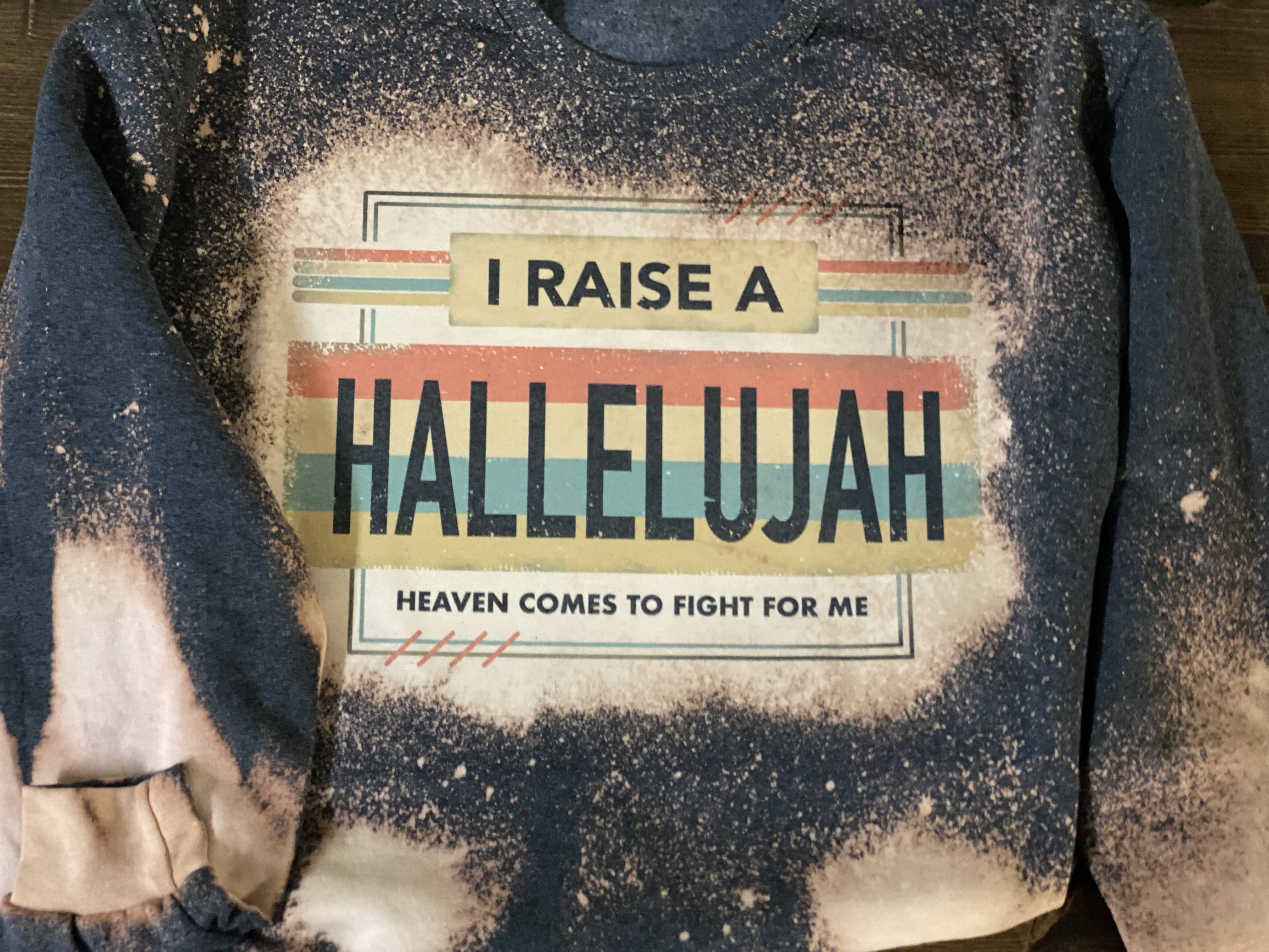 Class & Sass Designs - Raise a Hallelujah Bleached/Distressed